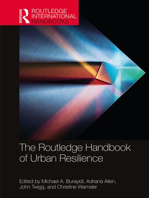 cover image of The Routledge Handbook of Urban Resilience